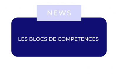 LES BLOCS DE COMPETENCES : Comment déployer une offre de formations courtes, éligibles au CPF et adaptées au besoin du marché du travail ?