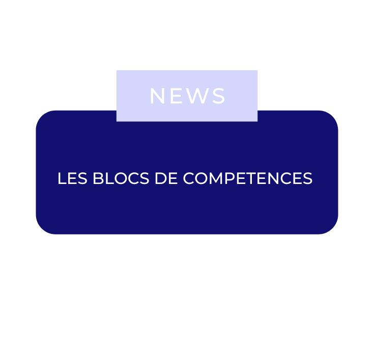 LES BLOCS DE COMPETENCES : Comment déployer une offre de formations courtes, éligibles au CPF et adaptées au besoin du marché du travail ?