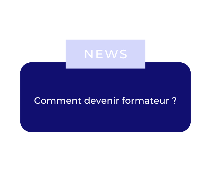Comment devenir formateur ?