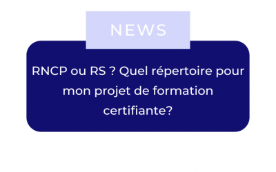 RNCP ou RS : quel répertoire choisir pour ma certification ?