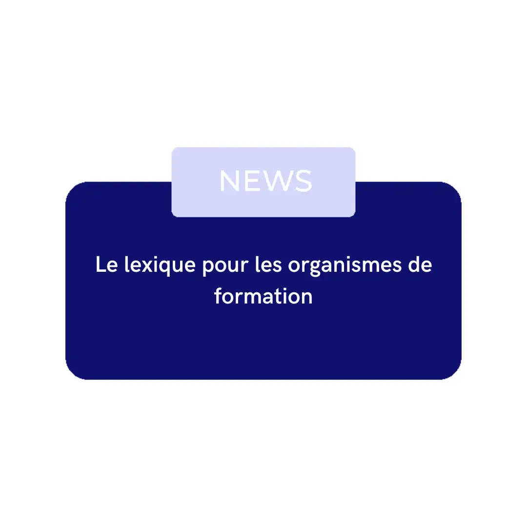 Le lexique pour les organismes de formation