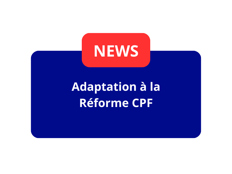 Adaptation à la Réforme CPF