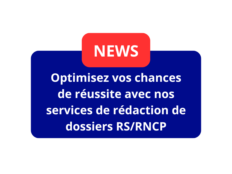 Optimisez vos chances de réussite avec nos services de rédaction de dossiers RS/RNCP