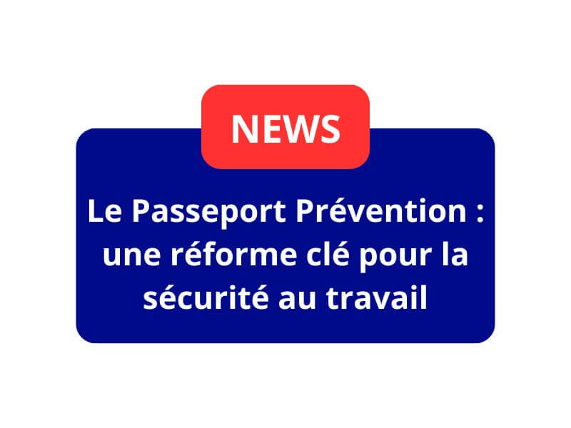 Passeport Compétence et Passeport Prévention
